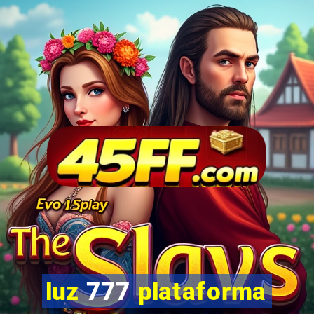 luz 777 plataforma